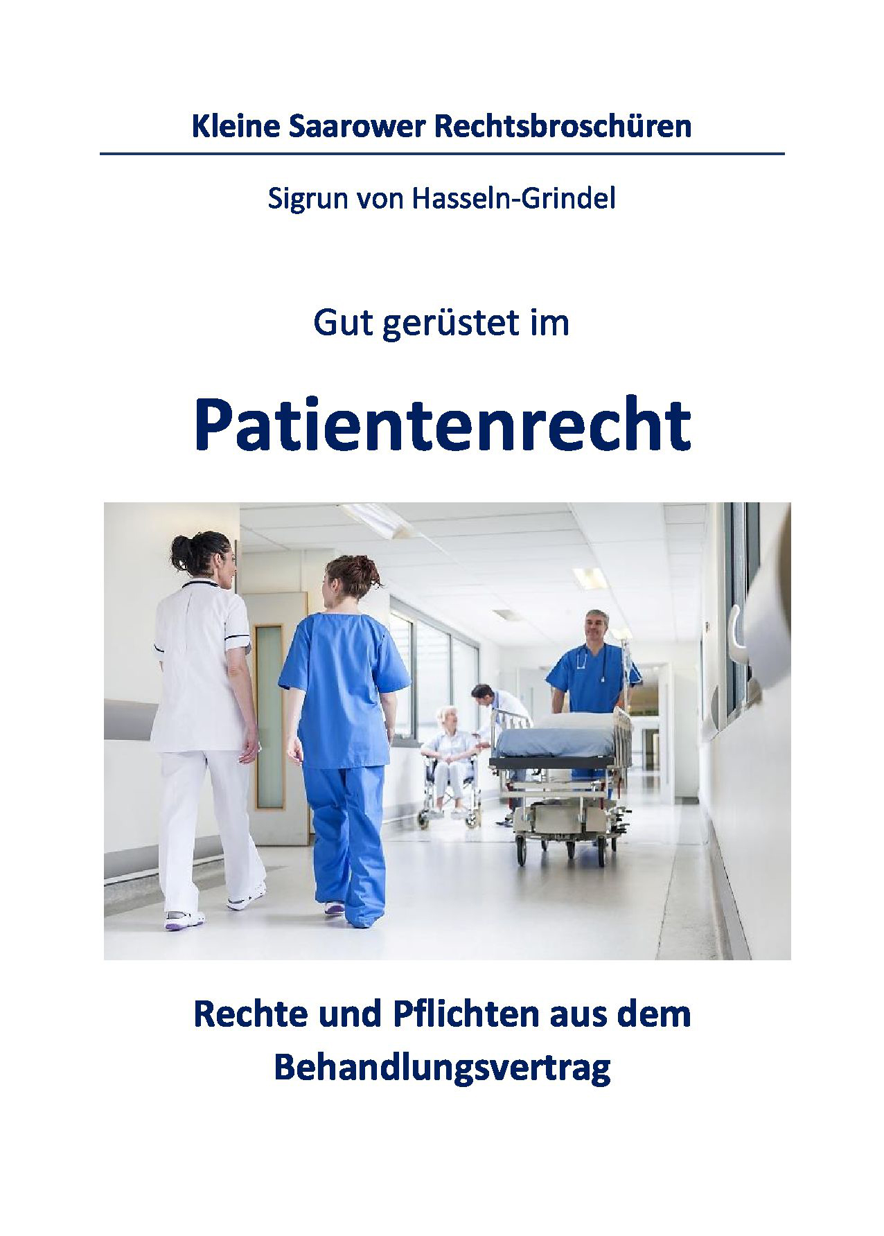 Read more about the article Kleine Bad Saarower Rechtsbroschüren – Patientenrecht